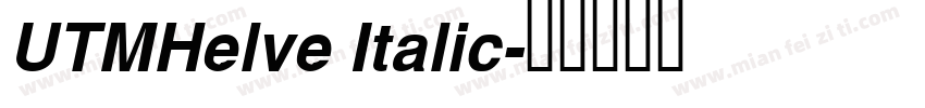 UTMHelve Italic字体转换